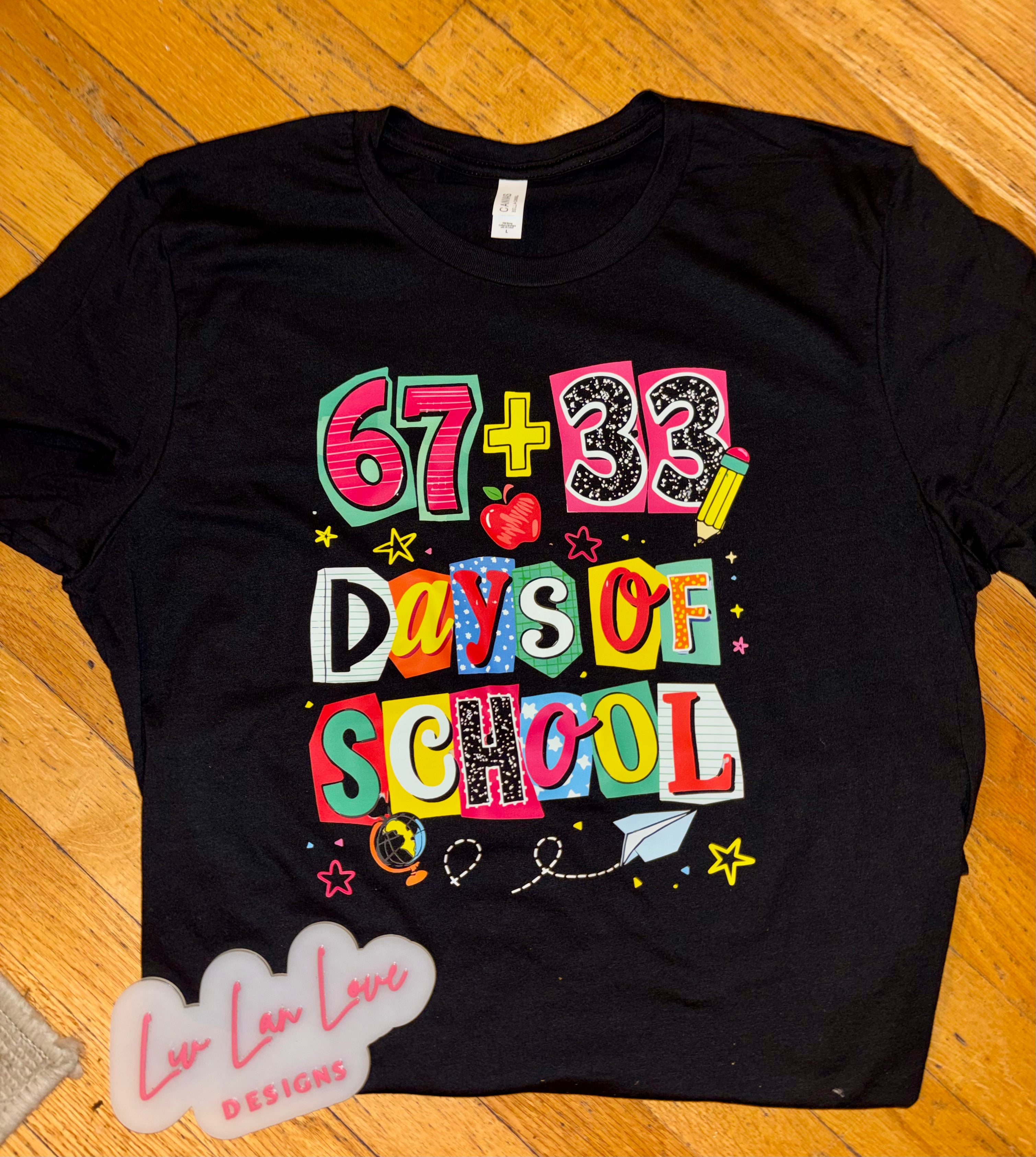 67+33 100th days shirt - youth sizes